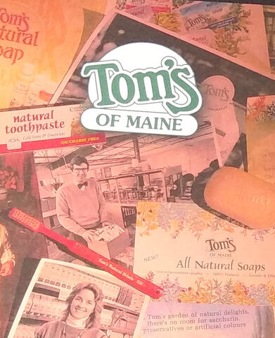Tom's of Maine annual reports pre-press, 3 years Tom's of Maine annual reports pre-press, 3 years